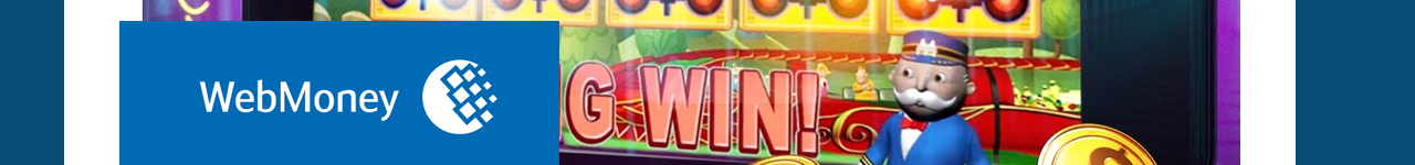 играть в онлайн казино с пополнением и выводом вебмани